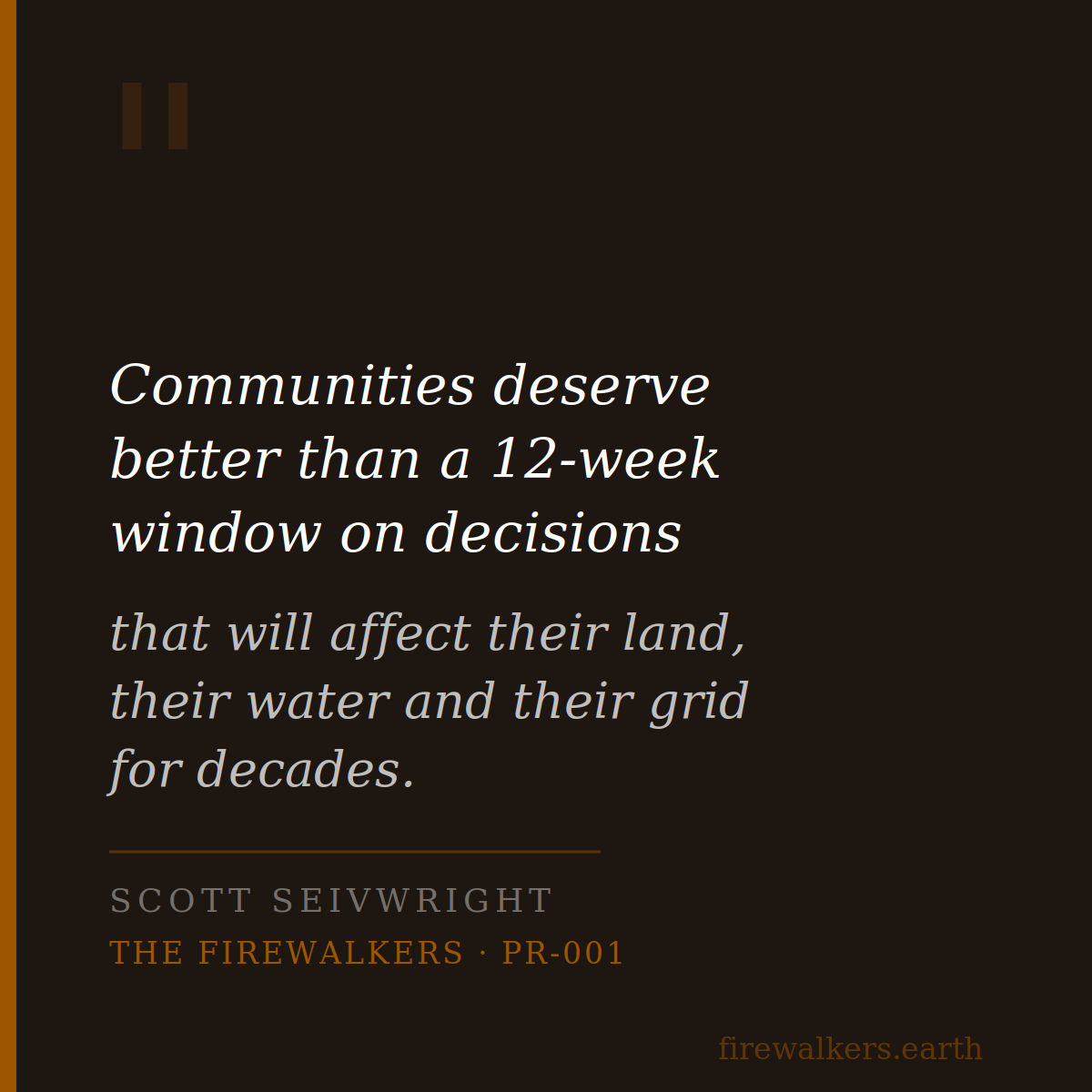 Quote — communities deserve better than a 12-week window